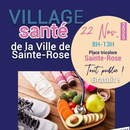 Village santé de Sainte-Rose | Samedi 22 Novembre 2025