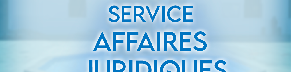 Service des Affaires Juridiques 