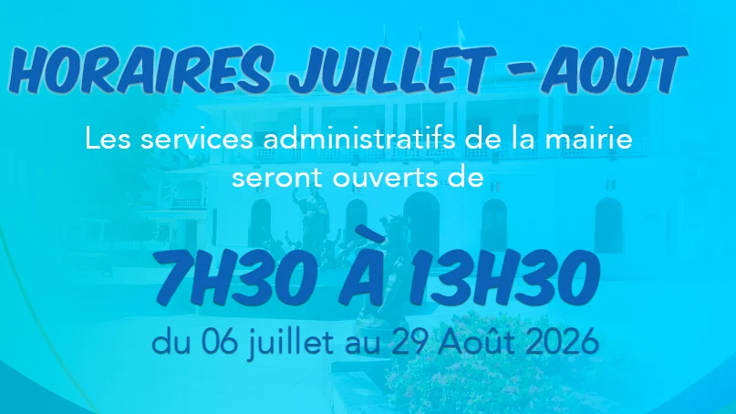 Horaire Juillet - Aout 